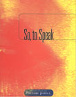 So, To Speak